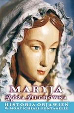Maria Róża Duchowna - Rosa Mystica